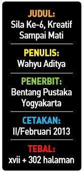 Resensi Buku: Sila Ke-6, Kreatif Sampai Mati