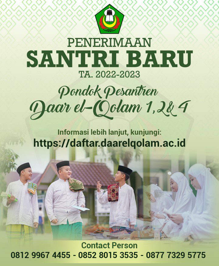 Pendaftaran Santri Baru Daar el-Qolam 1, 2, 4 Tahun Ajaran 2021-2022
